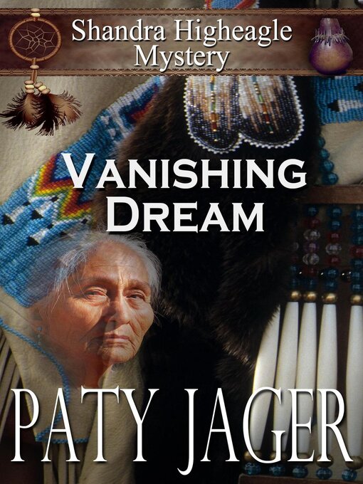 Title details for Vanishing Dream by Paty Jager - Available